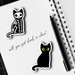 Dead or Alive Cat Sticker