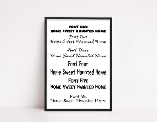 Home Sweet Haunted Home Print: Customisable